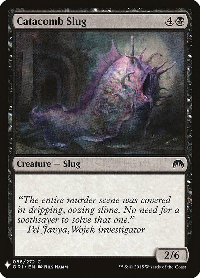 Catacomb Slug (86) [The List]