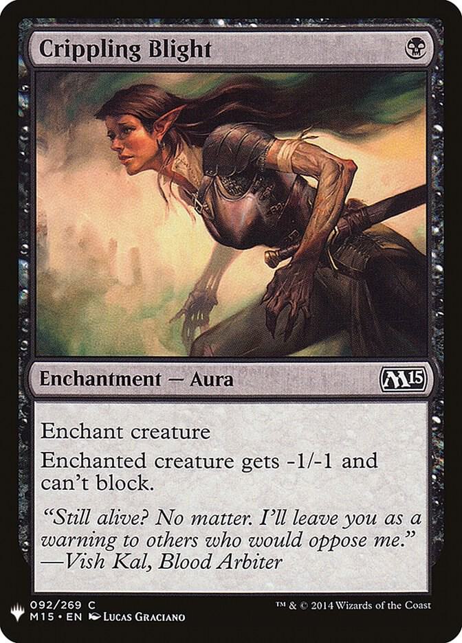 Crippling Blight (92) [The List]