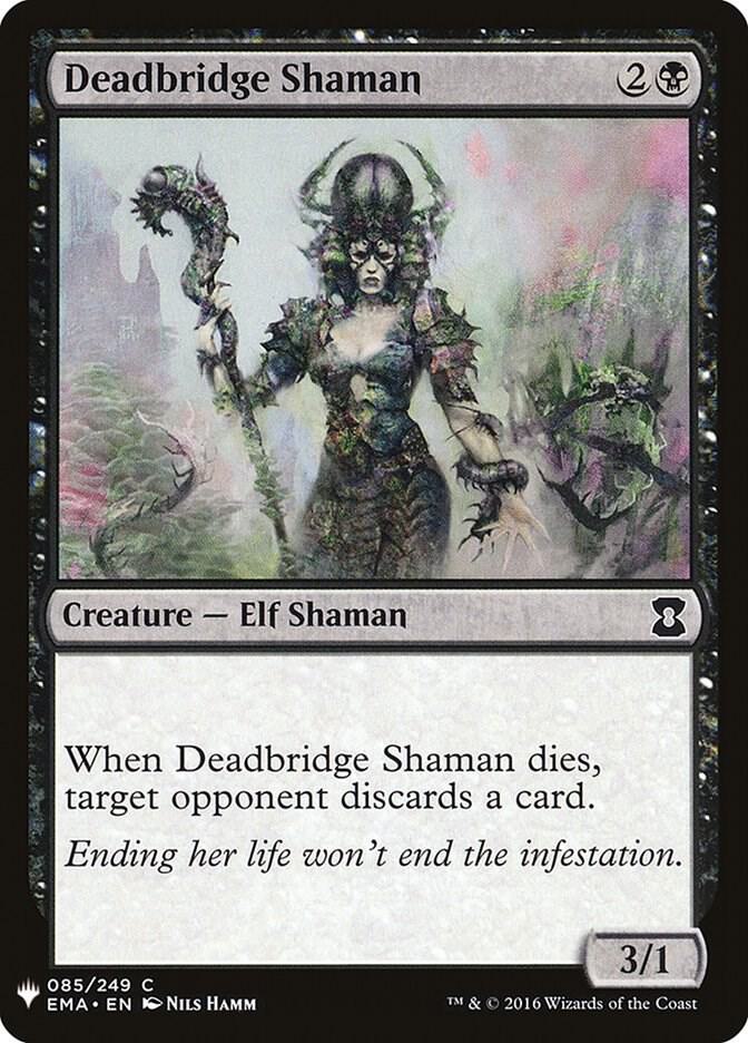 Deadbridge Shaman (85) [The List]