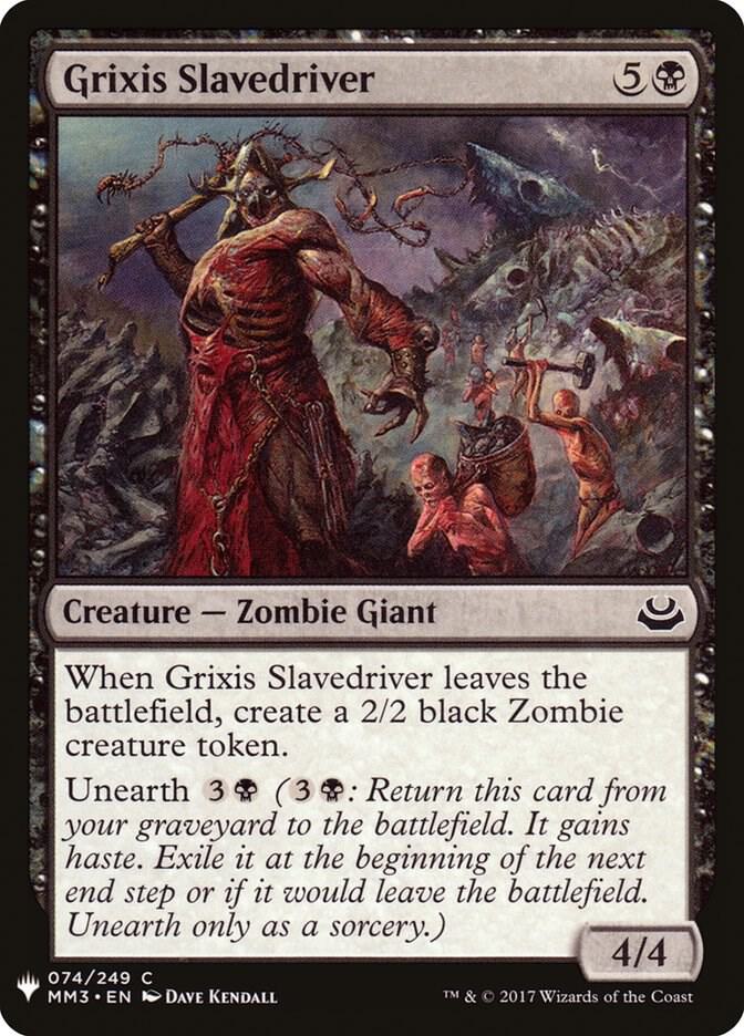 Grixis Slavedriver (74) [The List]