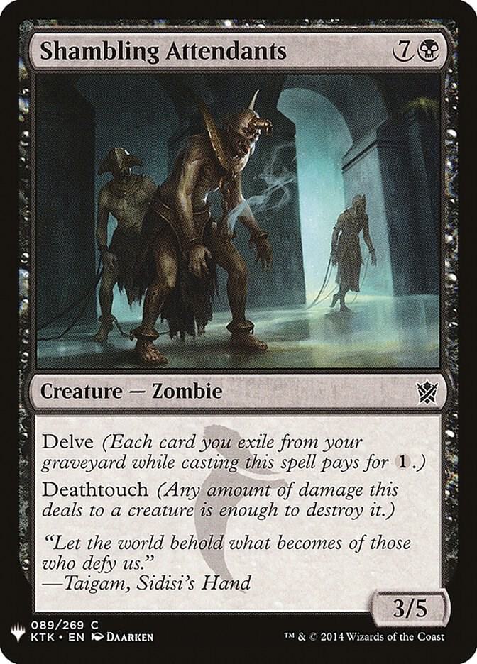 Shambling Attendants (89) [The List]