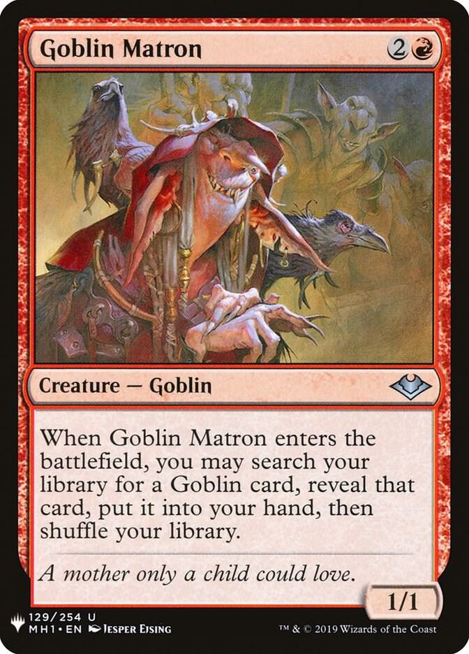 Goblin Matron (MH1) (129) [The List]