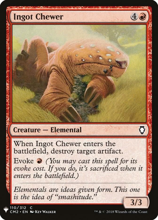 Ingot Chewer (110) [The List]