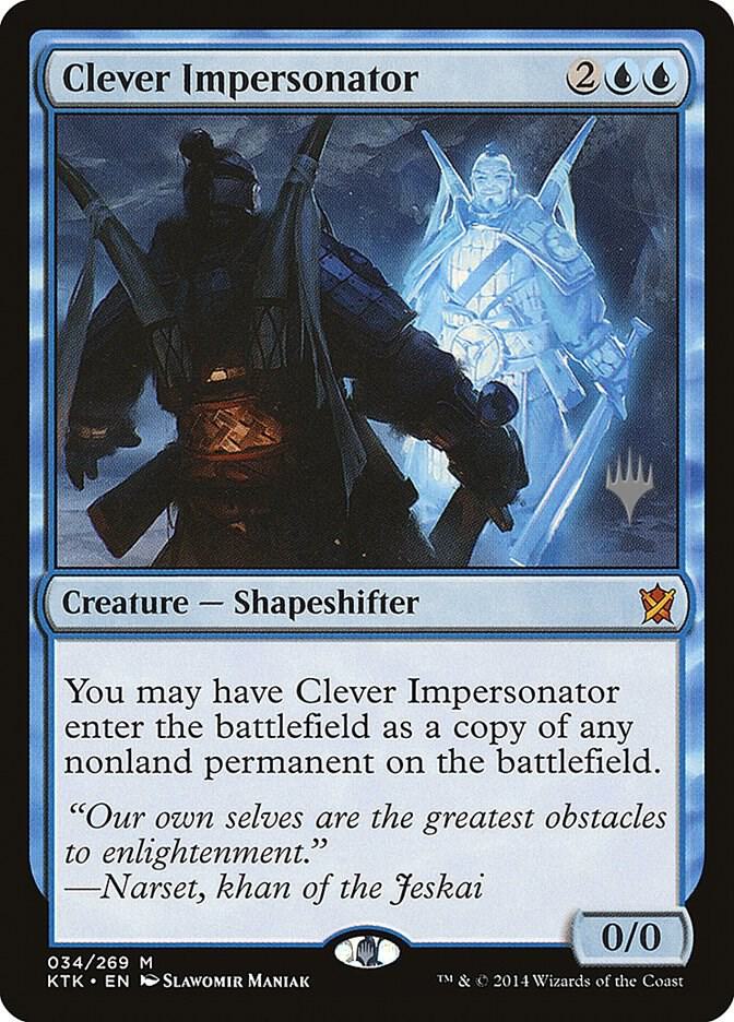 Clever Impersonator (34) [Theros Beyond Death Promos]