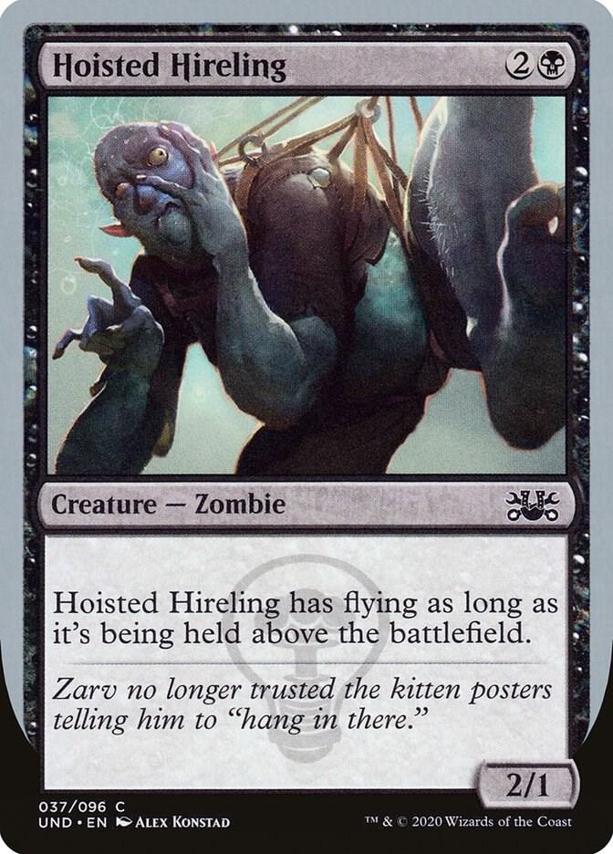 Hoisted Hireling (37) [Unsanctioned]