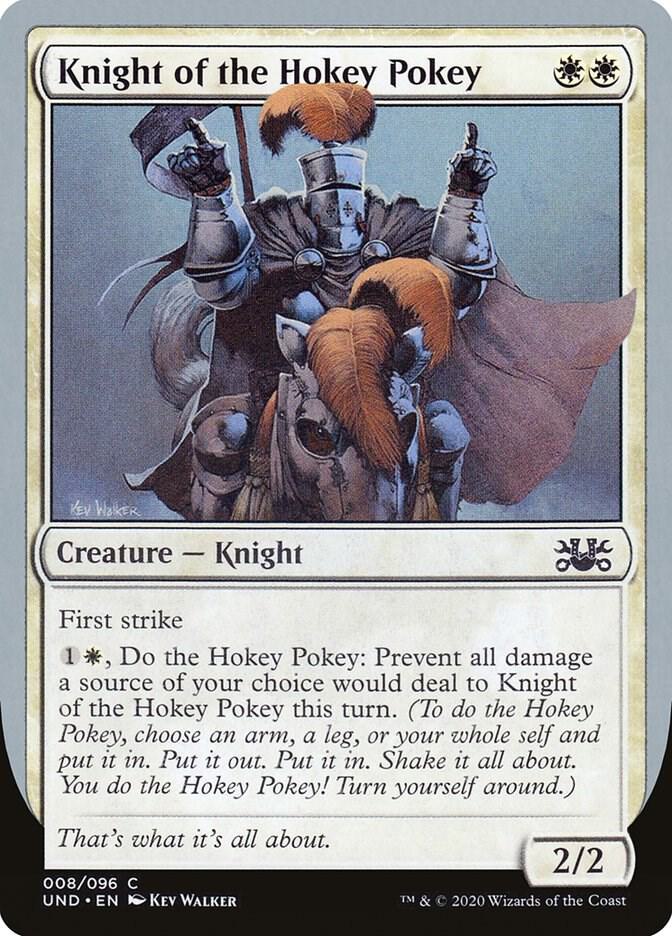 Knight of the Hokey Pokey (8) [Unsanctioned]