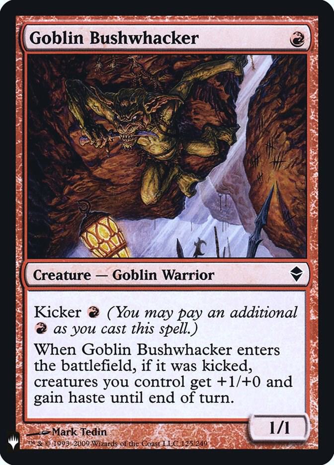 Goblin Bushwhacker (125) [The List]