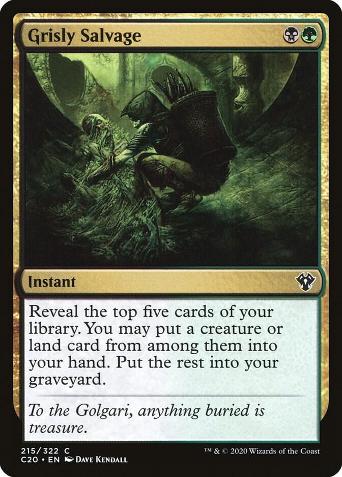 Grisly Salvage (215) [Commander 2020]