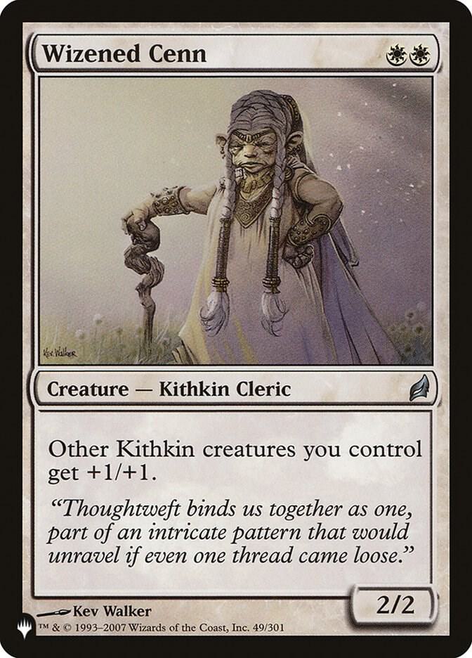 Wizened Cenn (49/301) [The List]