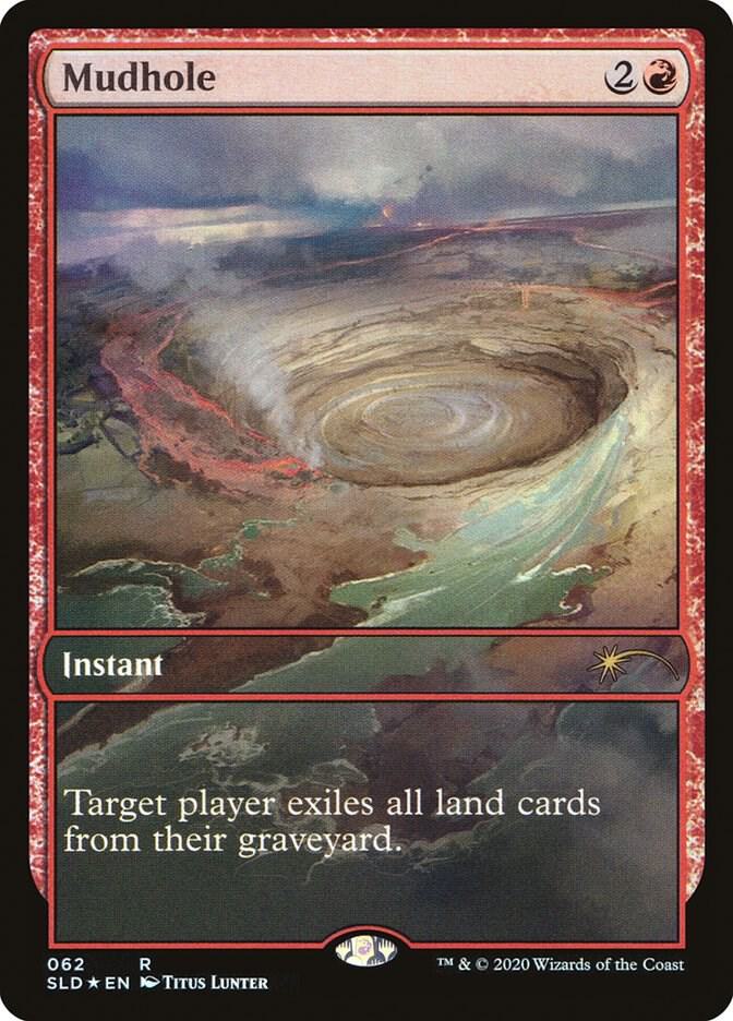 Mudhole (62) [Secret Lair Drop]