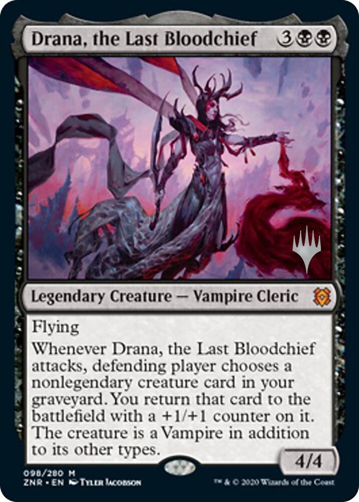 Drana, the Last Bloodchief (98) [Zendikar Rising Promos]