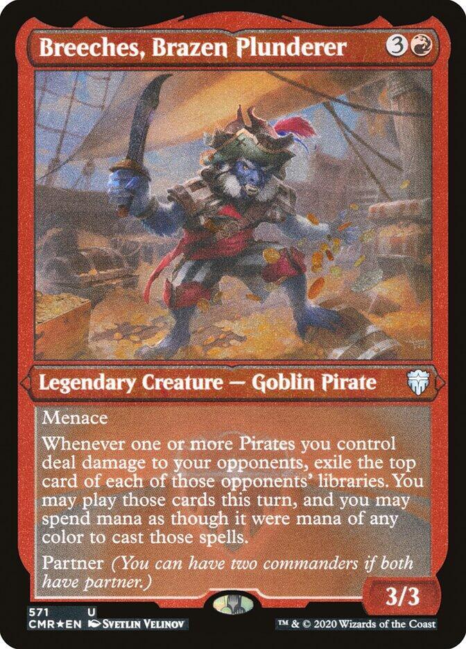 Breeches, Brazen Plunderer (Foil Etched) (571) [Commander Legends] [Etched]