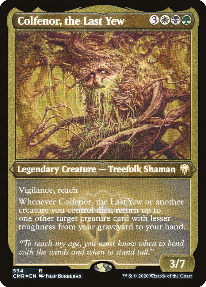 Colfenor, the Last Yew (Foil Etched) (594) [Commander Legends] [Etched]