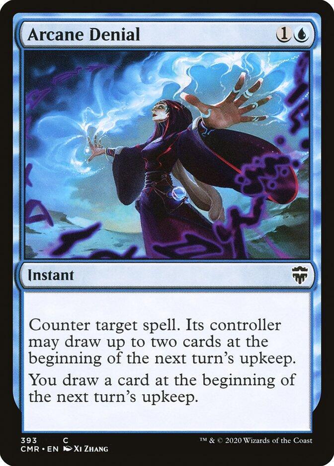 Arcane Denial (393) [Commander Legends]