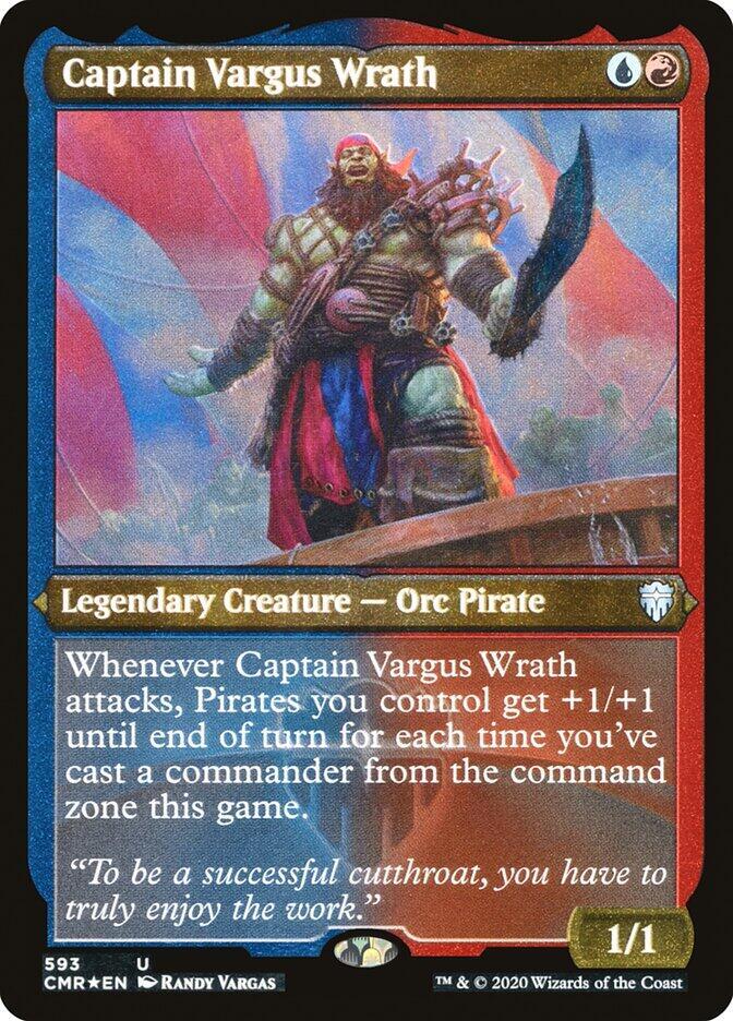 Captain Vargus Wrath (Foil Etched) (593) [Commander Legends] [Etched]