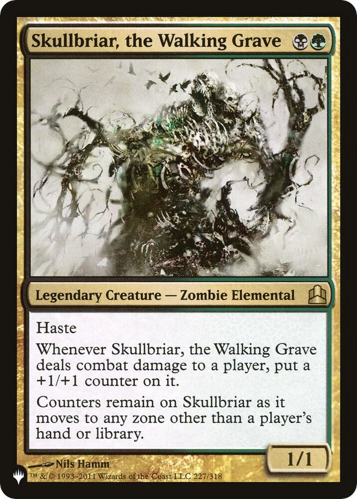 Skullbriar, the Walking Grave (227/318) [The List]