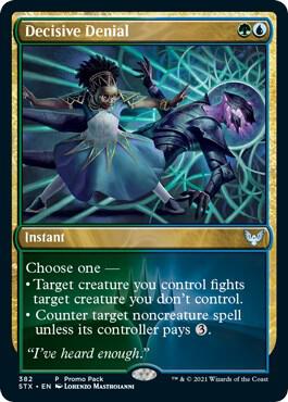 Decisive Denial (382) [Strixhaven: School of Mages Promos]