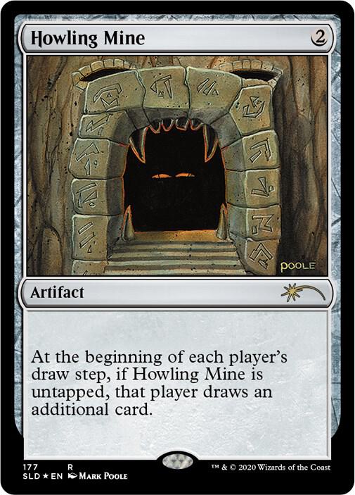 Howling Mine (177) [Secret Lair Drop]