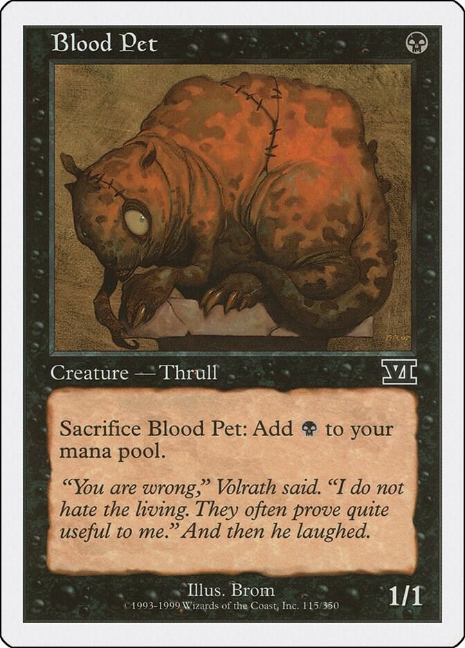 Blood Pet (115) [Classic Sixth Edition]