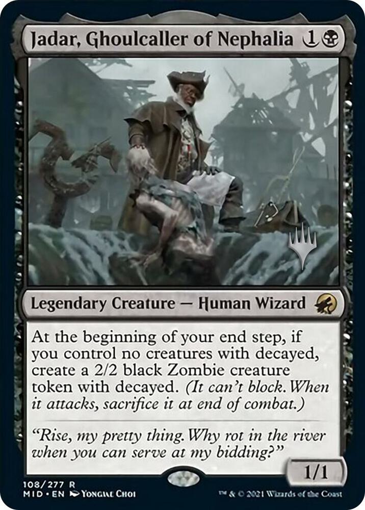 Jadar, Ghoulcaller of Nephalia (108) [Innistrad: Midnight Hunt Promos]