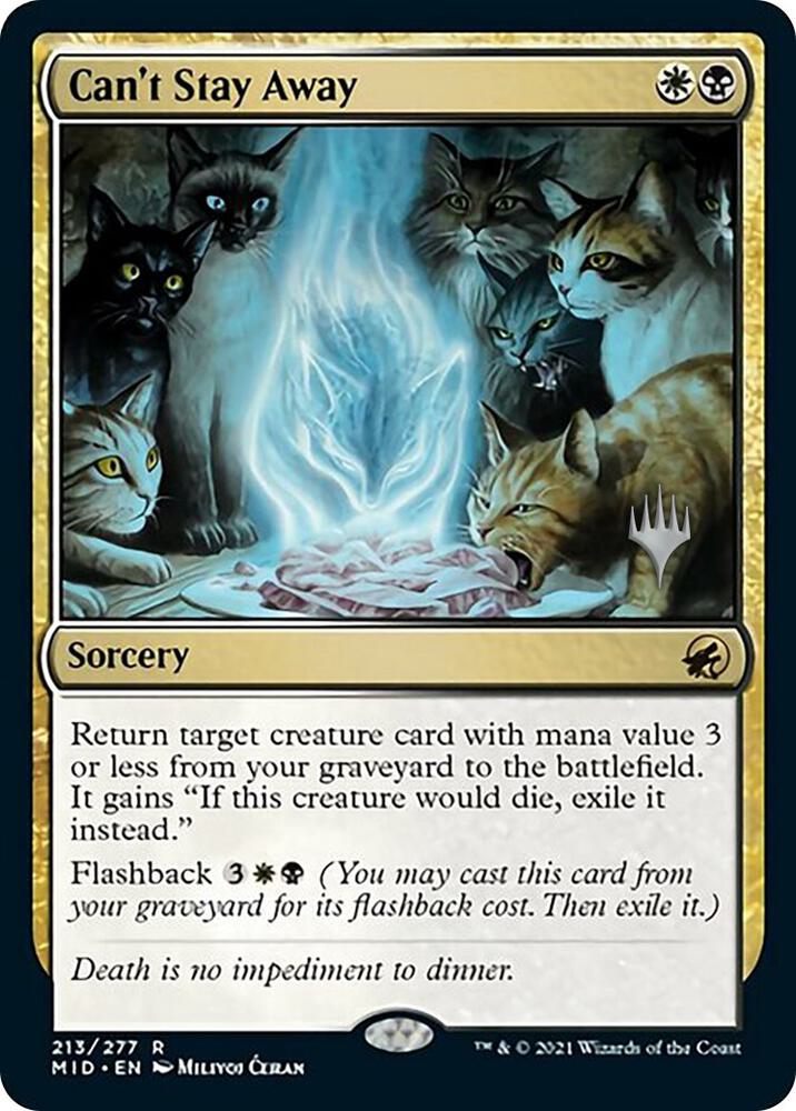 Can't Stay Away (213) [Innistrad: Midnight Hunt Promos]