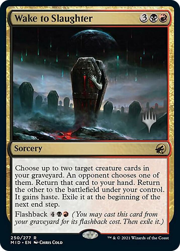 Wake to Slaughter (250) [Innistrad: Midnight Hunt Promos]