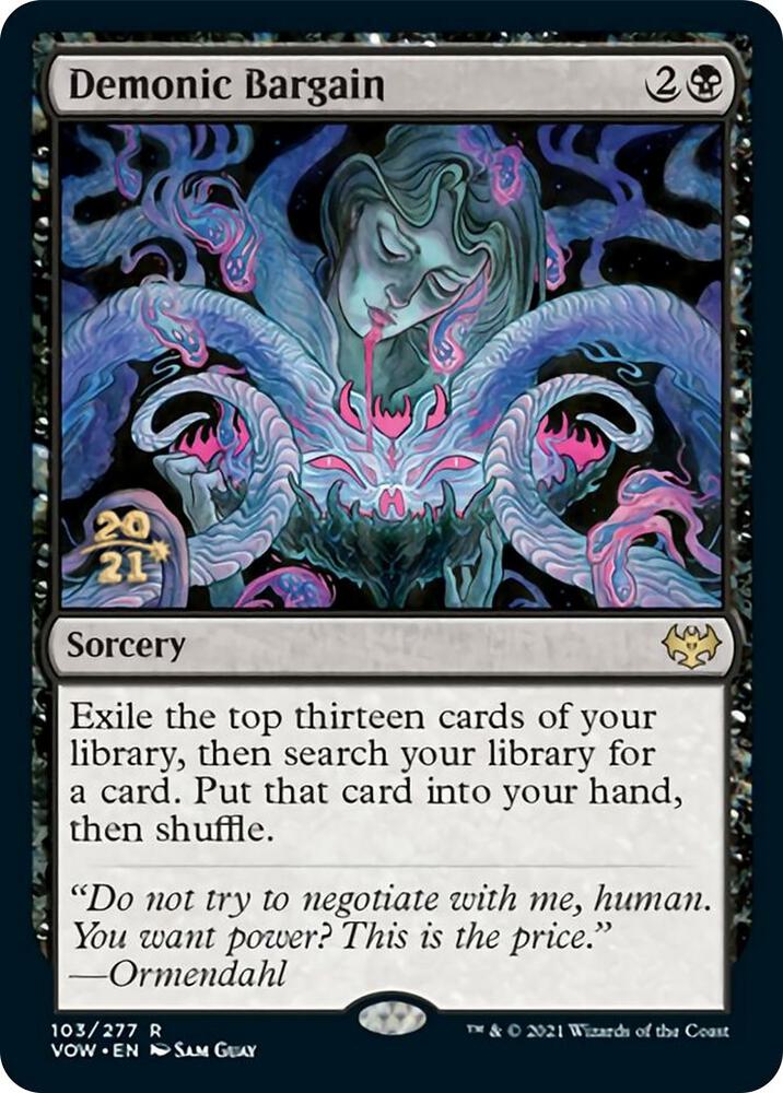 Demonic Bargain (103) [Prerelease Cards]