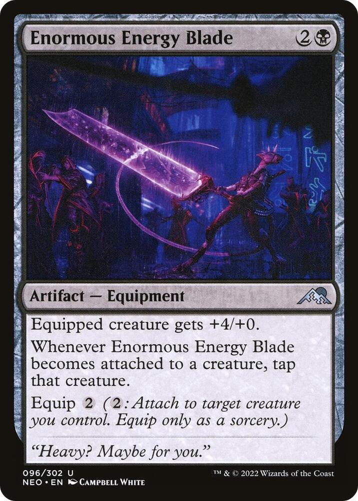Enormous Energy Blade (96) [Kamigawa: Neon Dynasty]