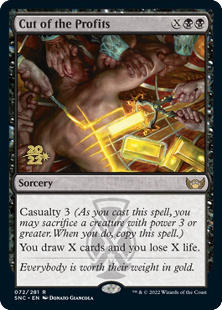Cut of the Profits (72) [Prerelease Cards]