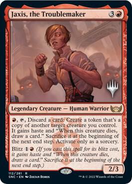 Jaxis, the Troublemaker (112) [Streets of New Capenna Promos]
