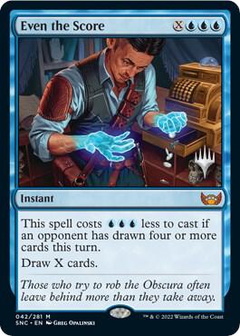 Even the Score (42) [Streets of New Capenna Promos]