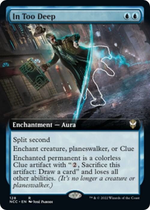 In Too Deep (Extended Art) (128) [New Capenna Commander] [Extended Art]