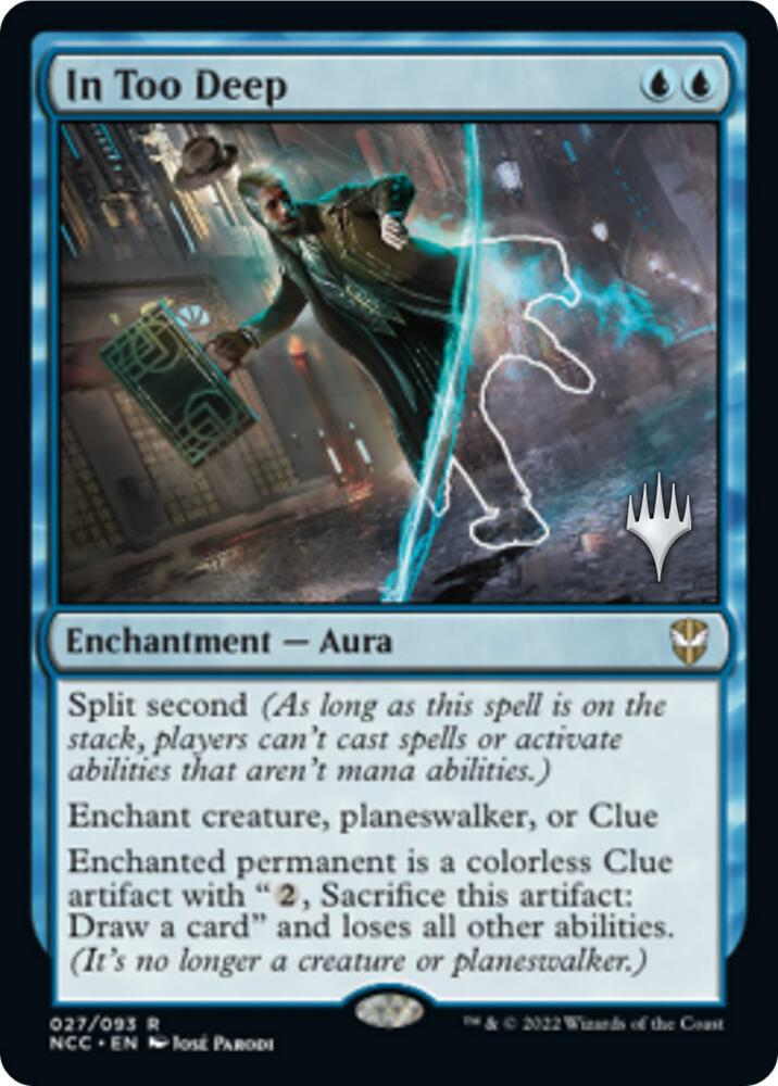 In Too Deep (27) [Streets of New Capenna Promos]