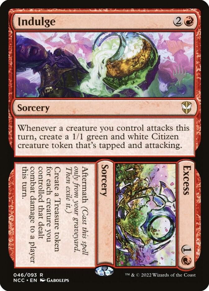 Indulge // Excess (46) [Streets of New Capenna Promos]