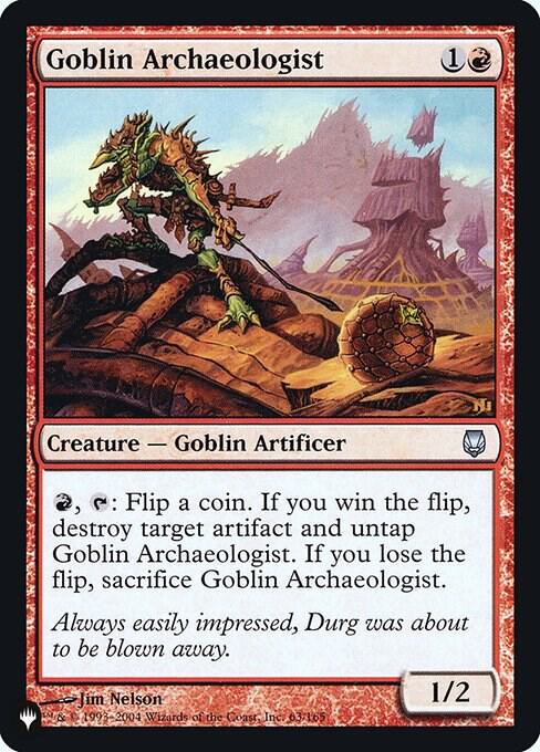 Goblin Archaeologist (63) [The List]