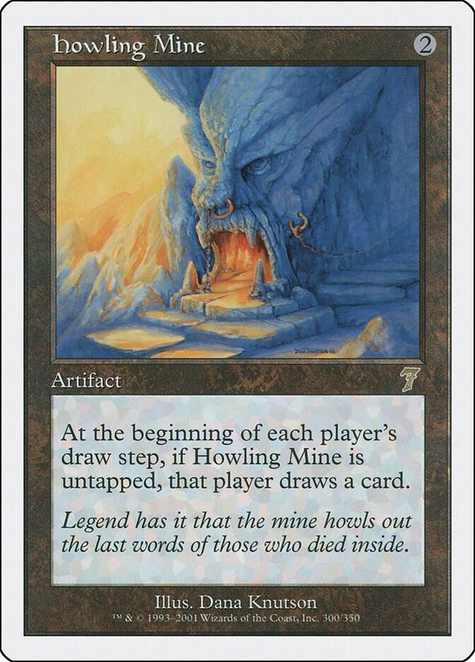 Howling Mine (300) [Seventh Edition]