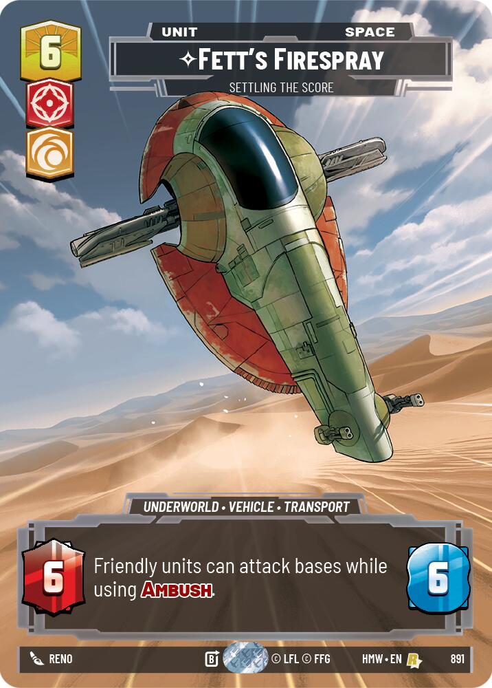 Fett's Firespray - Settling the Score (Prestige Foil) (891) [Homeworlds]