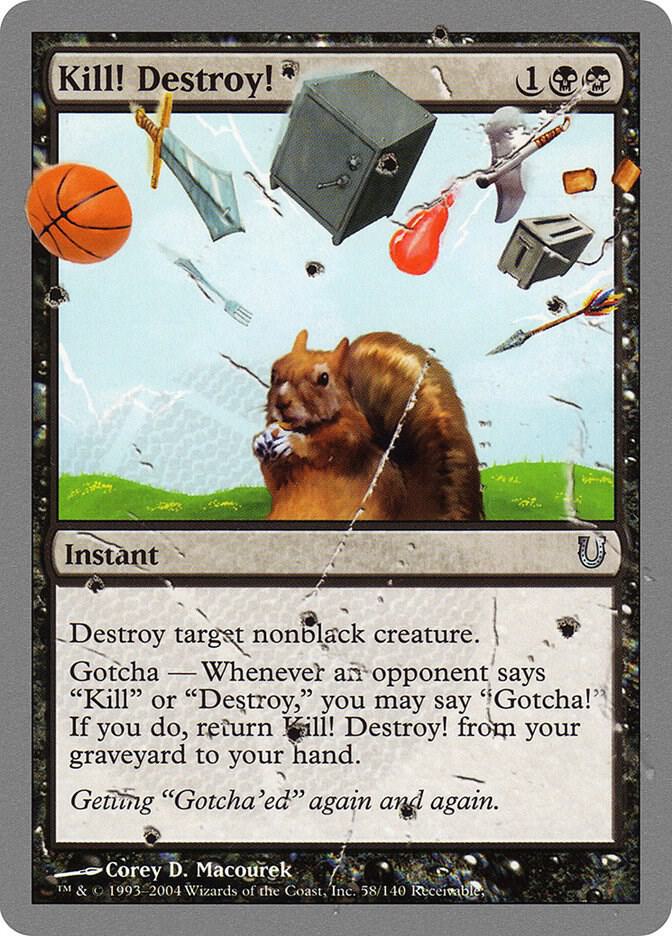 Kill! Destroy! (58) [Unhinged]