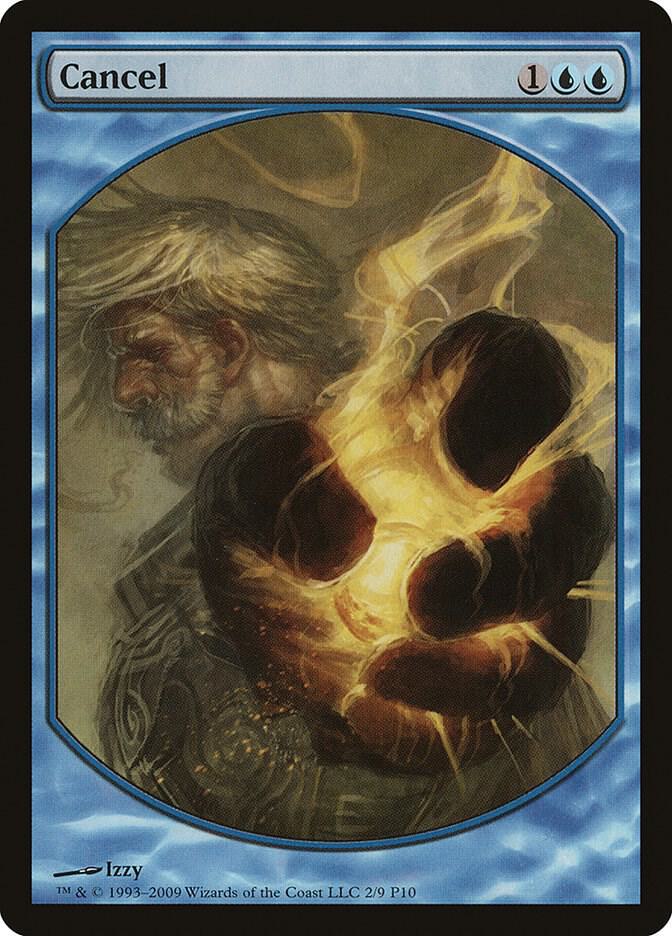 Cancel (2) [Magic Player Rewards]
