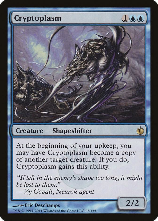 Cryptoplasm (23) [Mirrodin Besieged]