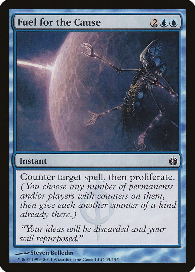 Fuel for the Cause (25) [Mirrodin Besieged]