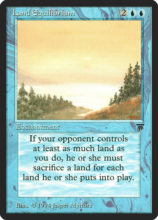 Land Equilibrium (64) [Legends]