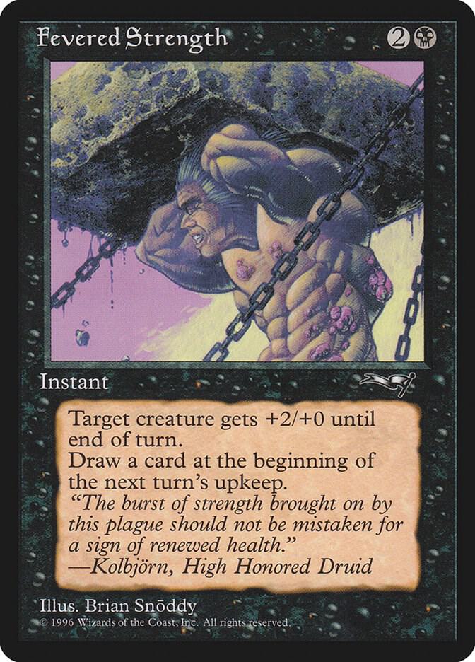 Fevered Strength (11) [Alliances]