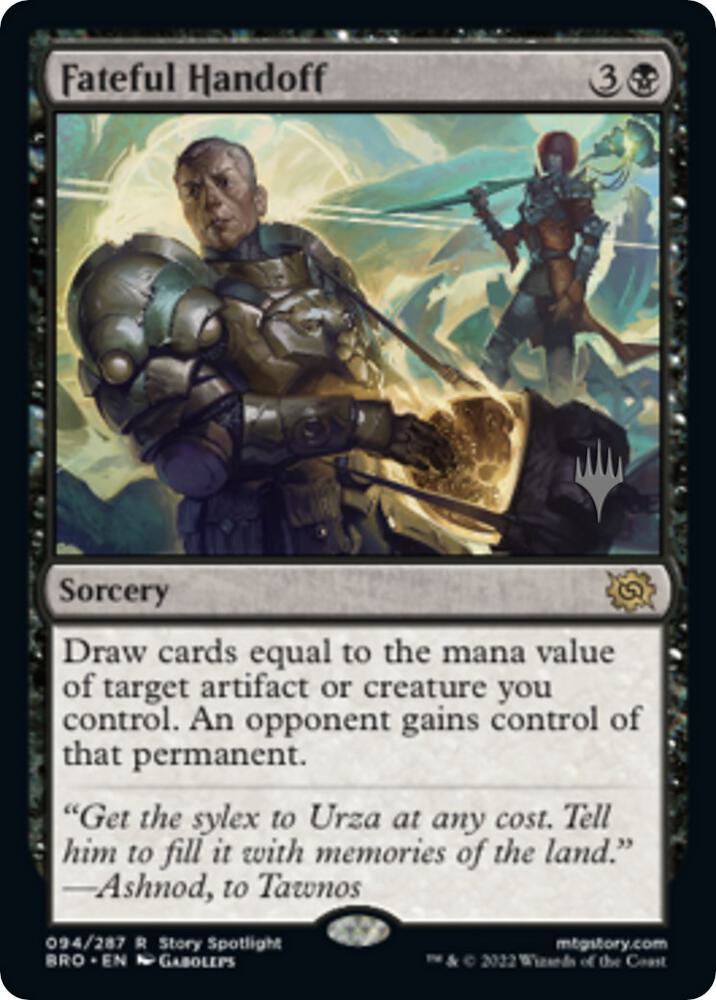 Fateful Handoff (94) [The Brothers' War Promos]