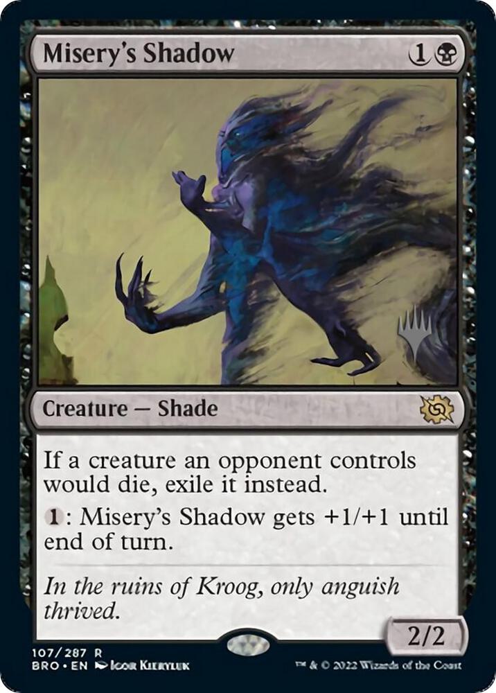 Misery's Shadow (107) [The Brothers' War Promos]
