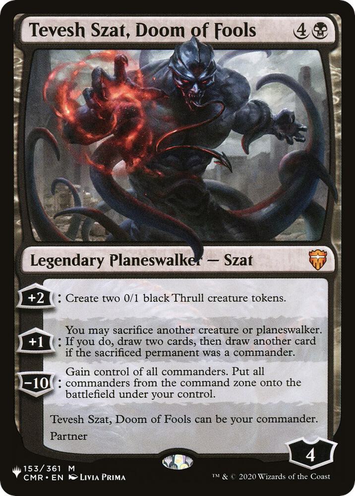 Tevesh Szat, Doom of Fools (153/361) [The List]