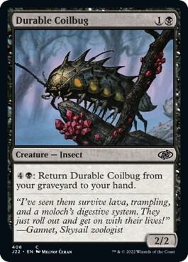 Durable Coilbug (408) [Jumpstart 2022]