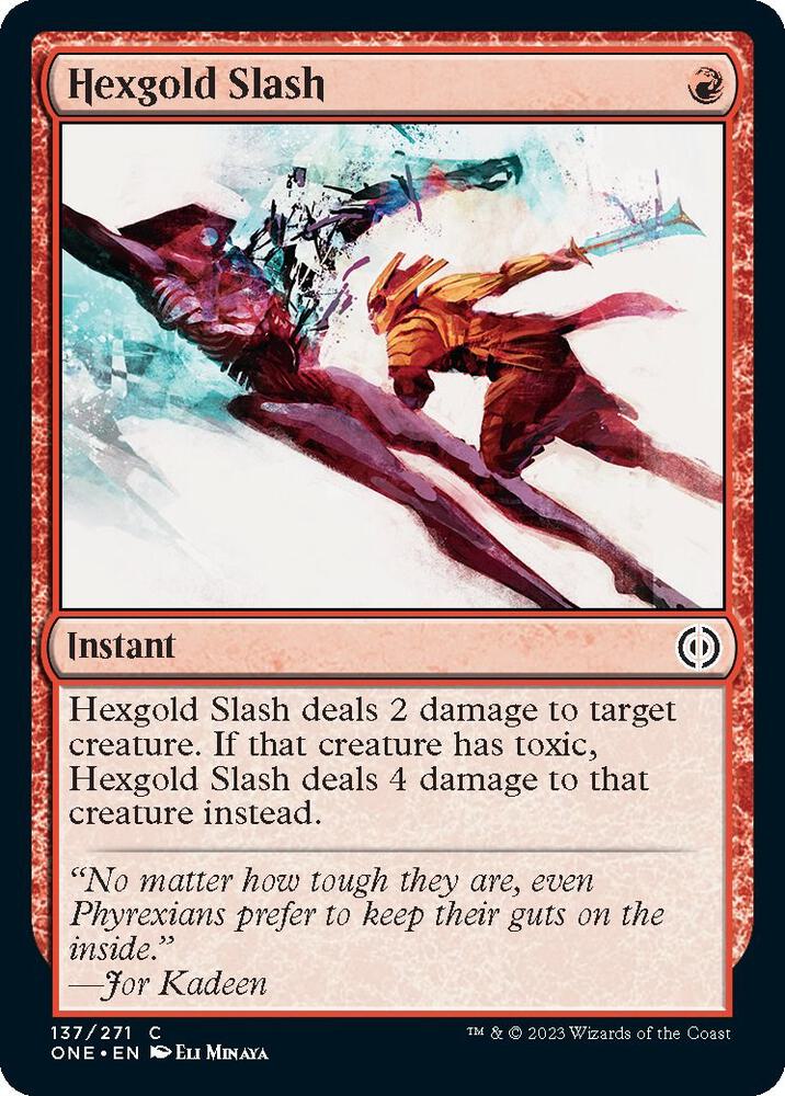 Hexgold Slash (137) [Phyrexia: All Will Be One]