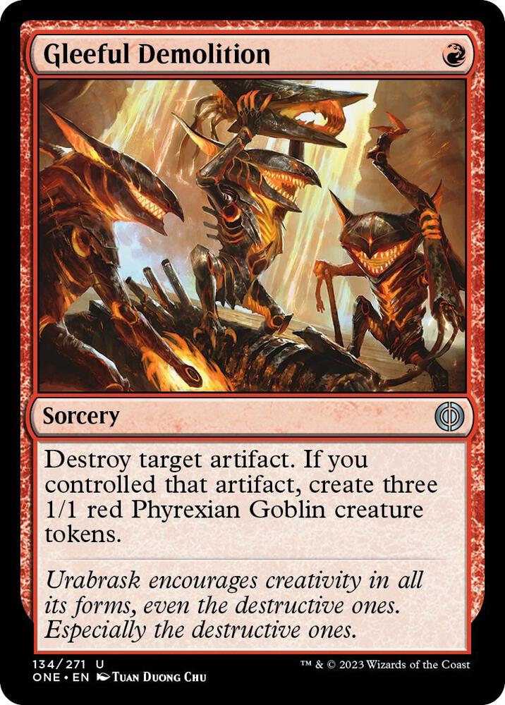 Gleeful Demolition (134) [Phyrexia: All Will Be One]