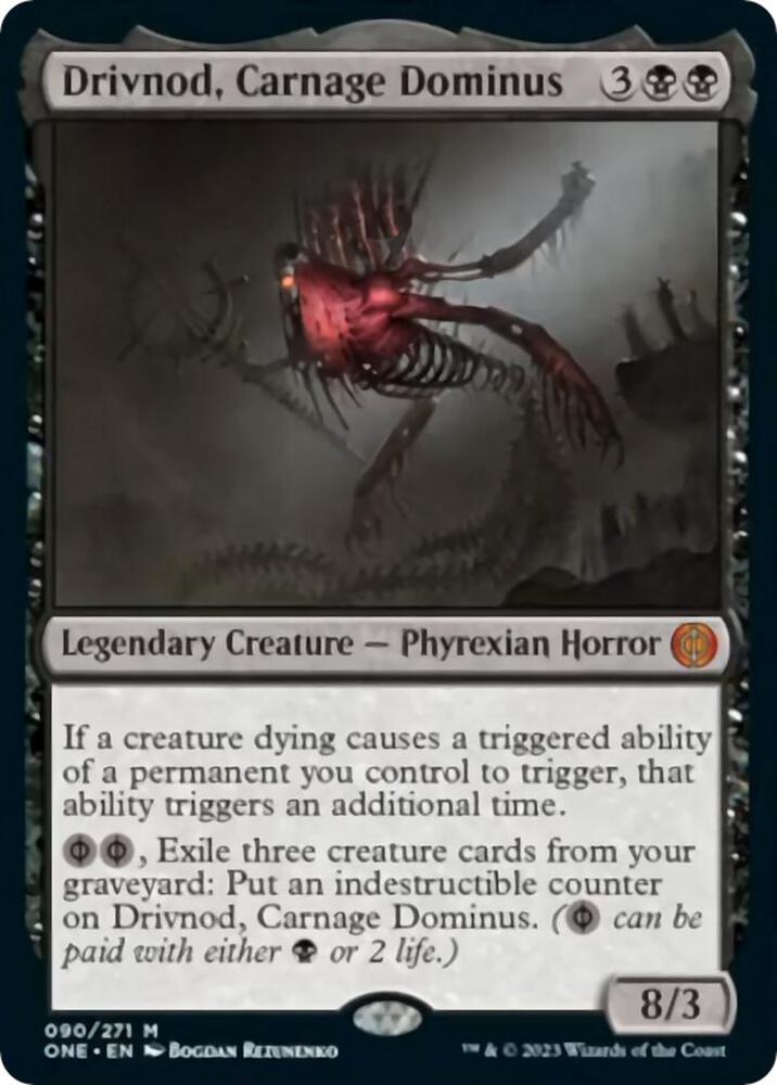 Drivnod, Carnage Dominus (90) [Phyrexia: All Will Be One]